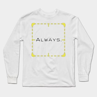 Always (Person of Interest) Long Sleeve T-Shirt